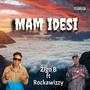 Mam Idesi (feat. Zigo B)