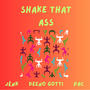 Shake that ass (Explicit)