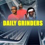 Daily Grinders (Explicit)