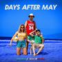 Days After May (feat. Beana & The Dust)