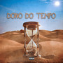 Dono do Tempo (Explicit)