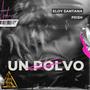 Un Polvo Vip (feat. Eloy $antana & Pei$h)