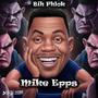 Mike Epps (Explicit)