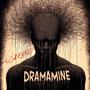 Dramamine (Explicit)