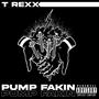 Pump Fakin'