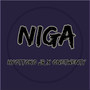 Niga (Explicit)