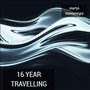 16 Year Travelling
