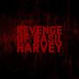 Revenge of Basil Harvey (Explicit)