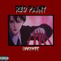 RED PAINT (Explicit)