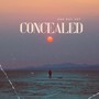 Concealed (Epic Version)