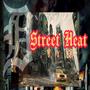 Street Heat Vol 2 (Explicit)