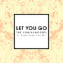 Let You Go (Mix Show Edit)