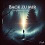 Back zu mir (Explicit)