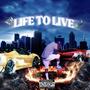 Life To Live (Explicit)