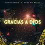 GRACIAS A DIOS (feat. DIEGO WTF MATOS)