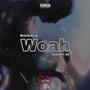 Woah (feat. Brock3n.sj) [Explicit]