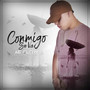 CONMIGO SE VA (Explicit)
