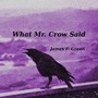 What Mr. Crow Said