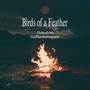 Birds of a feather (Explicit)