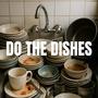(Freestlyle) Do The Dishes [Explicit]