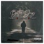 Better Days (Explicit)