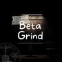 Beta Grind (Instrumental)