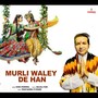 Murli Waley De Han