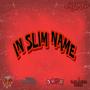 in slim name (Explicit)