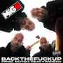 Back the **** up (Explicit)