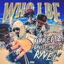 Who I Be (feat. Travis Simpson & Ryvel) [Explicit]