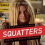 Squatters (Original Motion Picture Soundtrack)