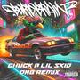 CHUCK A LIL SKID (Drum & Bass Remix) [Explicit]