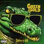 Green & Gold (Explicit)