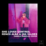 She Loves Control (feat. Ignacia Barrios)