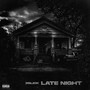 Late Night (Explicit)