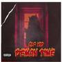 Demon Time (Explicit)