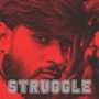 Struggle (Explicit)