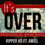 It's Over (Explicit)