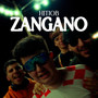 ZANGANO (Explicit)