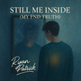 Still Me Inside (My FND Truth)
