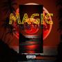 Magic (feat. CMZ 2001) [Explicit]