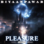 Pleasure (Explicit)