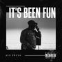 It's Been Fun (Explicit)