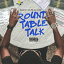 Round Table Talk (Explicit)