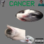 CANCER (2025 Remaster) [Explicit]