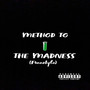 Method To The Madness (Freestyle) [Explicit]