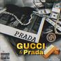 GUCCI PRADA (Explicit)