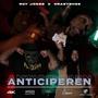 ANTICIPEREN (feat. Crazyshee & Prodby Arose) [Explicit]