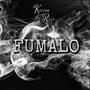 Fumalo (Explicit)