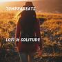 Lofi & Solitude